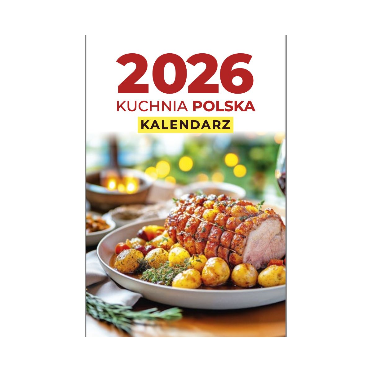 Kalendarz ścienny ZDZIERAK KUCHNIA POLSKA A6 Press