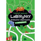 Książeczka edukacyjna Łamigłówki bystrzaka Labirynty. Dodawanie i odejmowanie Zielona Sowa