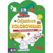 Książeczka edukacyjna Zielona Sowa Odjazdowe kolorowanki.Zapracowane maszyny